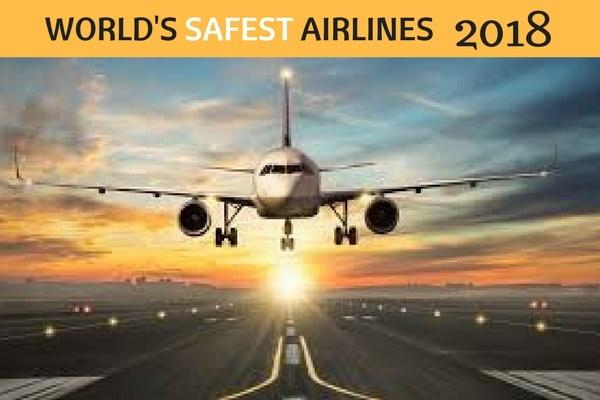 The World's Safest Airlines 2018