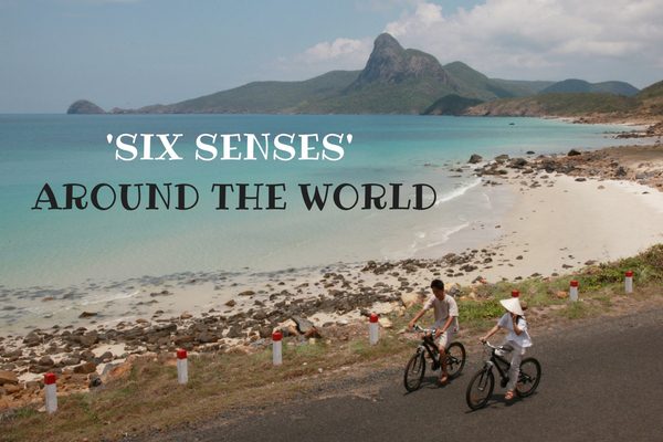 Top Locations of Six Senses Around the World