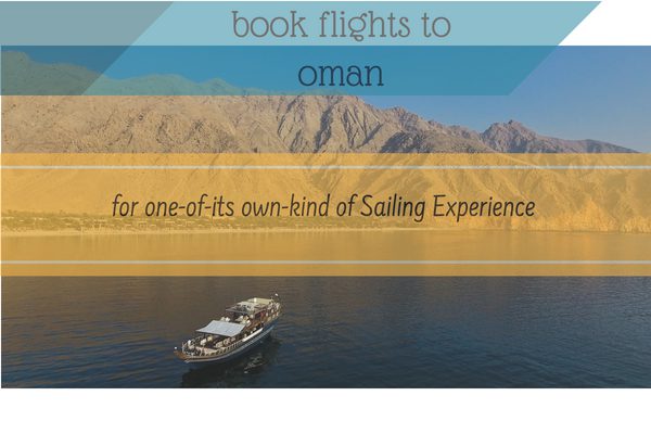 Reasons to Book Flights to Oman